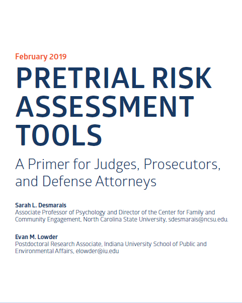 Pretrial Risk Assessment Tools: A Primer for Judges, Prosecutors, and